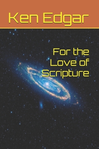 For the Love of Scripture