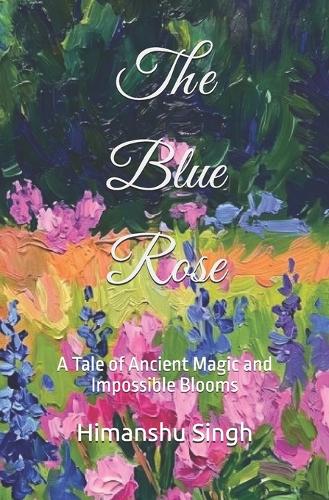 The Blue Rose