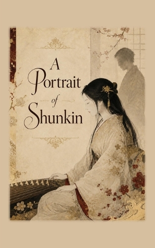 A Portrait of Shunkin
