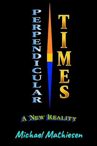 Pependicular Times