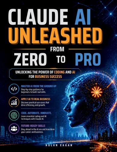 CLAUDE AI UNLEASHED From Zero To Pro