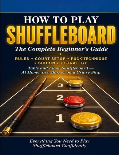 How to Play Shuffleboard