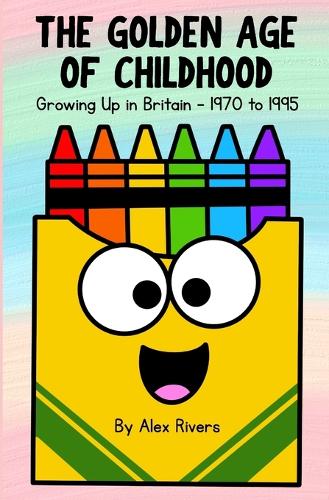 The Golden Age of Childhood
