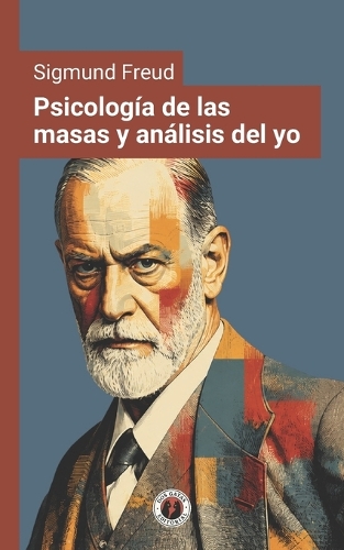 Psicología de las masas y análisis del yo