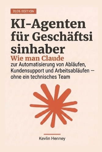 KI-Agenten für Geschäftsinhaber