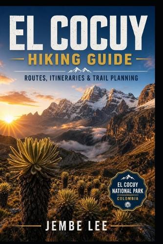 El Cocuy Hiking Guide