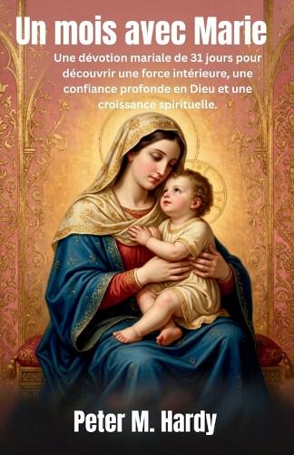 Un mois avec Marie