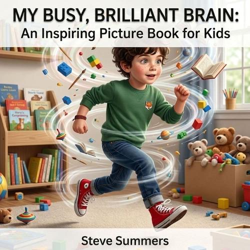 My Busy, Brilliant Brain