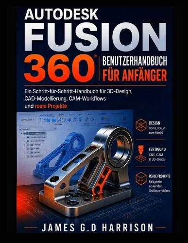 Autodesk Fusion 360 Benutzerhandbuch Für Anfänger