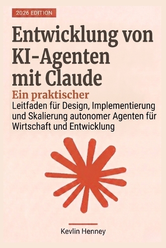 Entwicklung von KI-Agenten mit Claude
