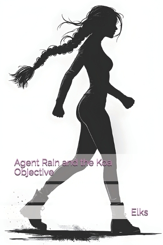 Agent Rain and the Koa Objective