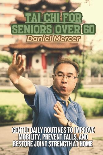 Tai Chi for Seniors Over 60