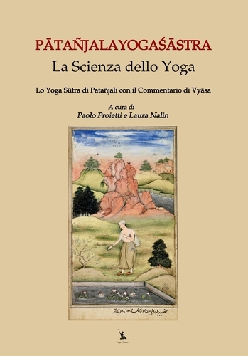 Pātañjalayogaśāstra, la scienza dello Yoga