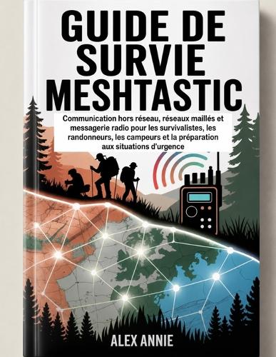 Guide de survie Meshtastic