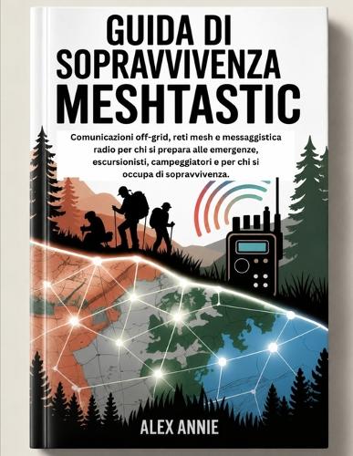 Guida di sopravvivenza Meshtastic
