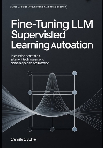 Fine-Tuning LLM Supervised Learning Automation