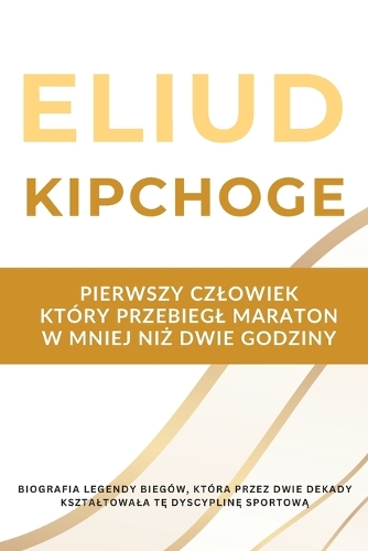 Eliud Kipchoge - pierwszy czlowiek, który przebiegl maraton w mniej niż dwie godziny