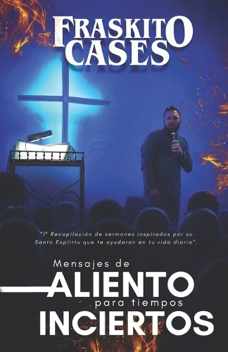 Mensajes de aliento para tiempos inciertos