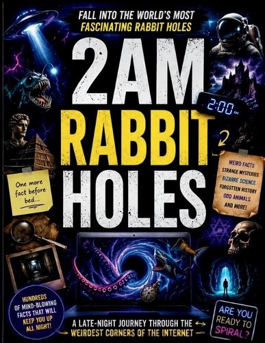 2AM Rabbit Holes