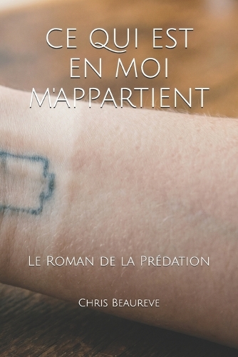 CE Qui Est En Moi m'Appartient