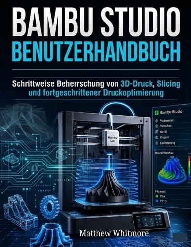 Bambu Studio Benutzerhandbuch