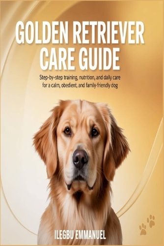 Golden Retriever Care Guide