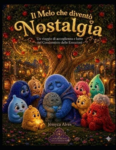 Il Melo che diventò Nostalgia