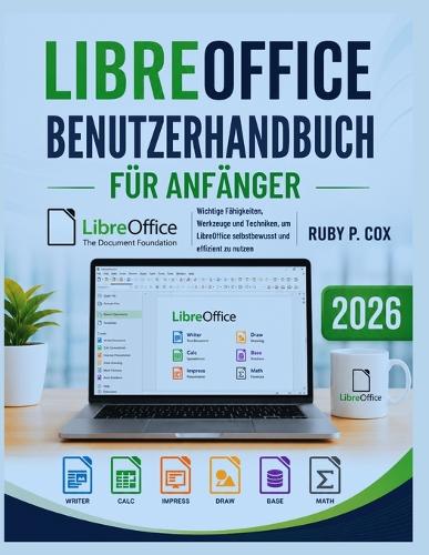 Libreoffice Benutzerhandbuch Für Anfänger 2026