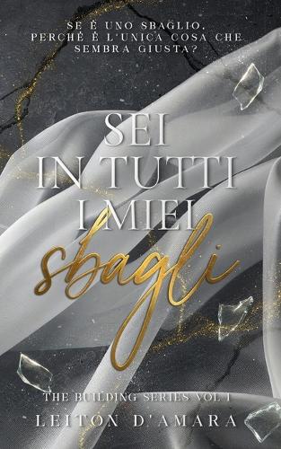 Sei in tutti i miei sbagli