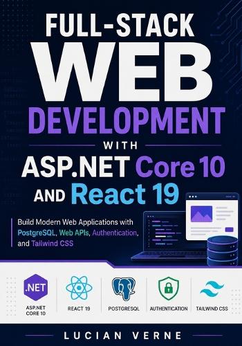 Full-Stack Web Development with ASP.NET Core 10 and React 19