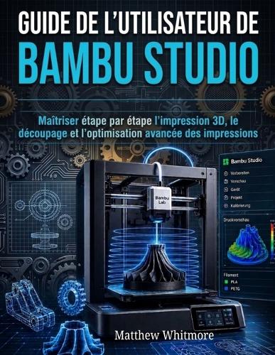 Guide de l'utilisateur de Bambu Studio