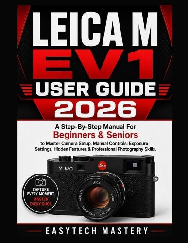 Leica M Ev1 User Guide 2026