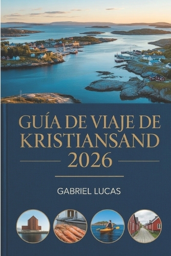 Guía de Viaje de Kristiansand 2026