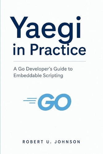 Yaegi in Practice