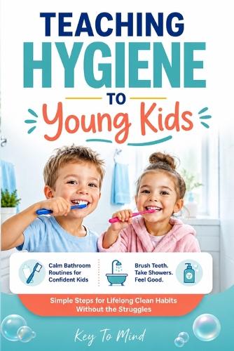 Teaching Hygiene to Young Kids