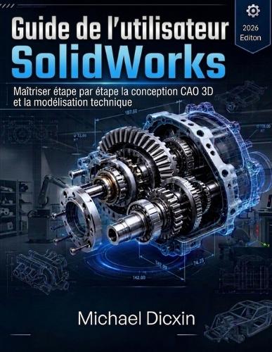 Guide de l'utilisateur SolidWorks