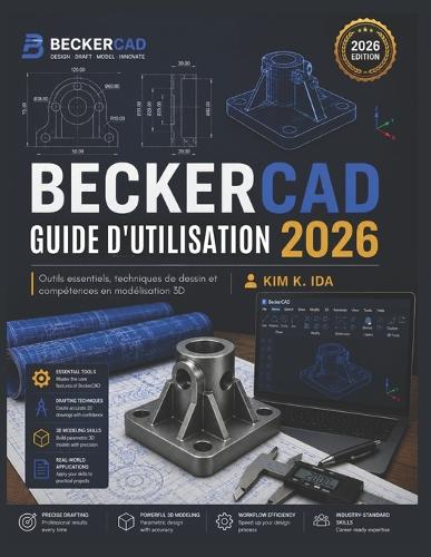 Guide d'Utilisation de Beckercad 2026
