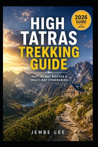 High Tatras Trekking Guide