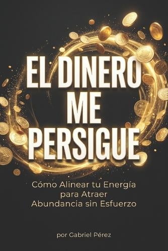"El Dinero Me Persigue