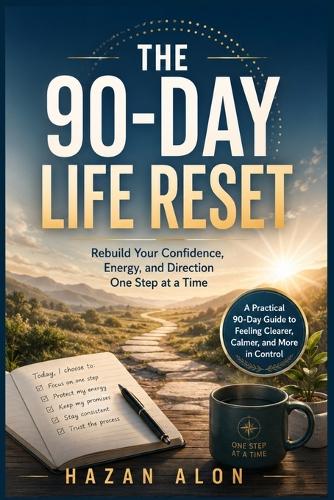 The 90-Day Life Reset
