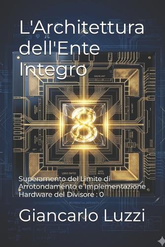 L'Architettura dell'Ente Integro