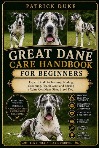 Great Dane Care Handbook