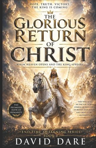 The Glorious Return of Christ
