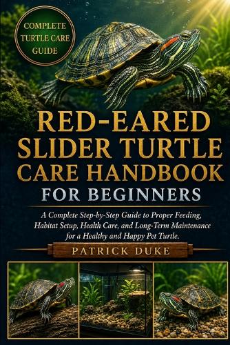 Red-Eared Slider Turtle Care Handbook for Beginners