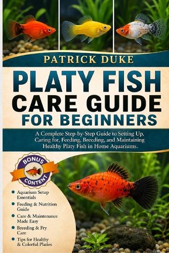 Platy Fish Care Guide for Beginners