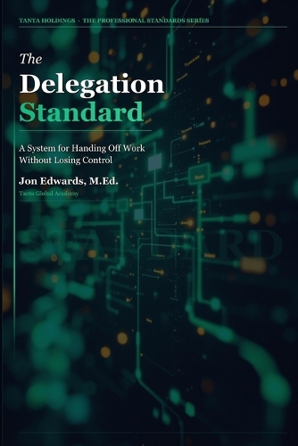 The Delegation Standard