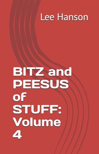 BITZ and PEESUS of STUFF