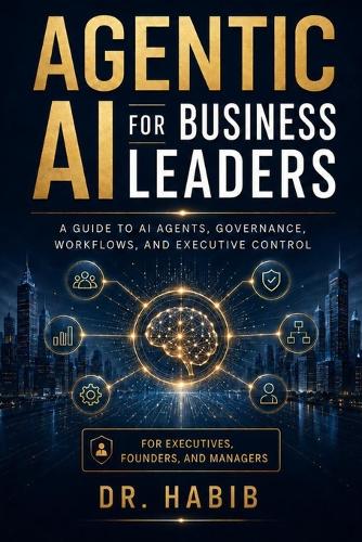 Agentic AI for Business Leaders