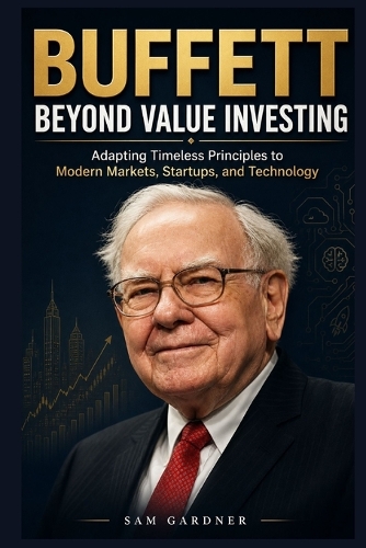 Buffett Beyond Value Investing