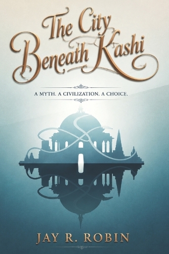 The City Beneath Kashi
